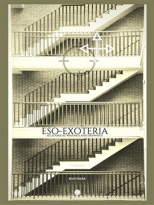 cover image of eso-exoteria, allegorical writings and drawings